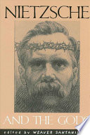 Nietzsche And The Gods Weaver Santaniello