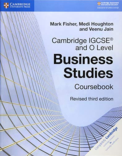 Cambridge Igcse And O Level Business Studies Revised Coursebook 3rd Edition Fisher