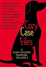 Cozy Case Files A Cozy Mystery Sampler Volume 2 Riggs Cynthia Dennison