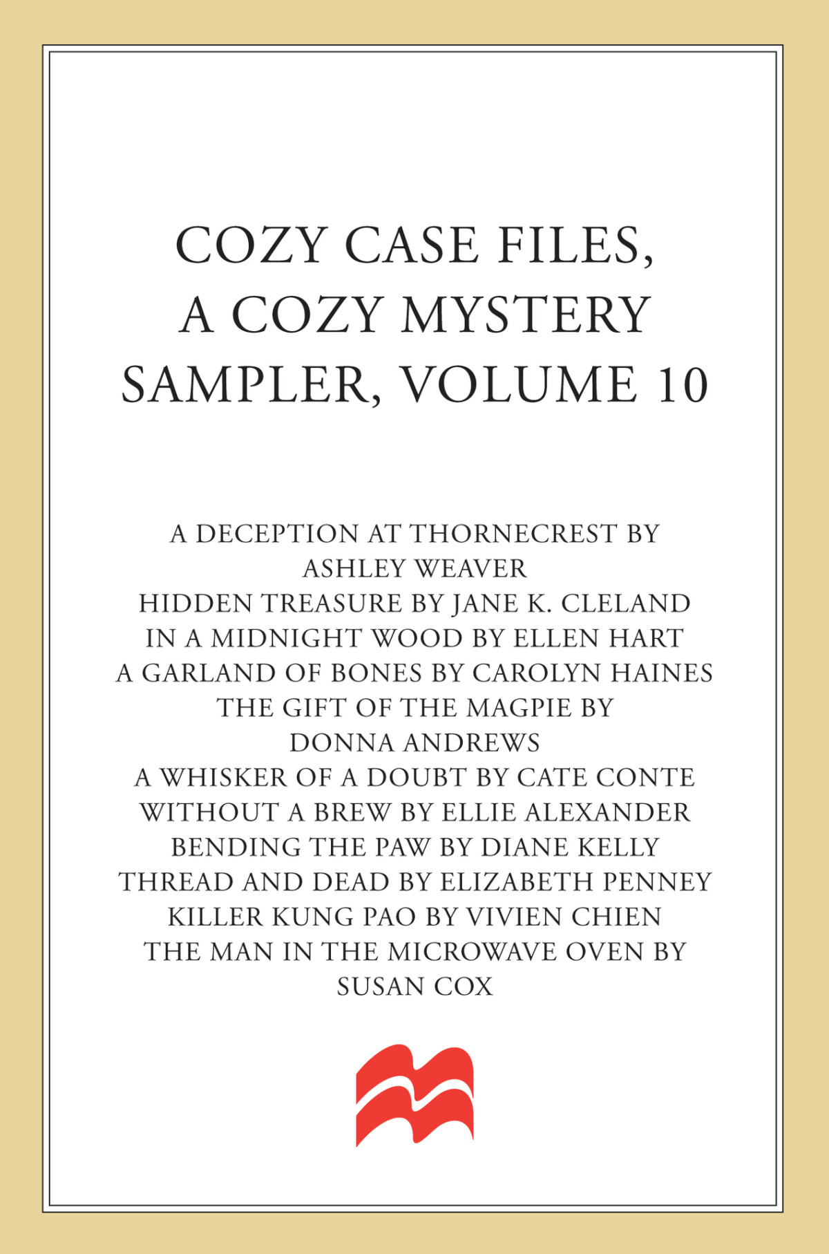 Cozy Case Files A Cozy Mystery Sampler Volume 10 Hart Ellen Cox