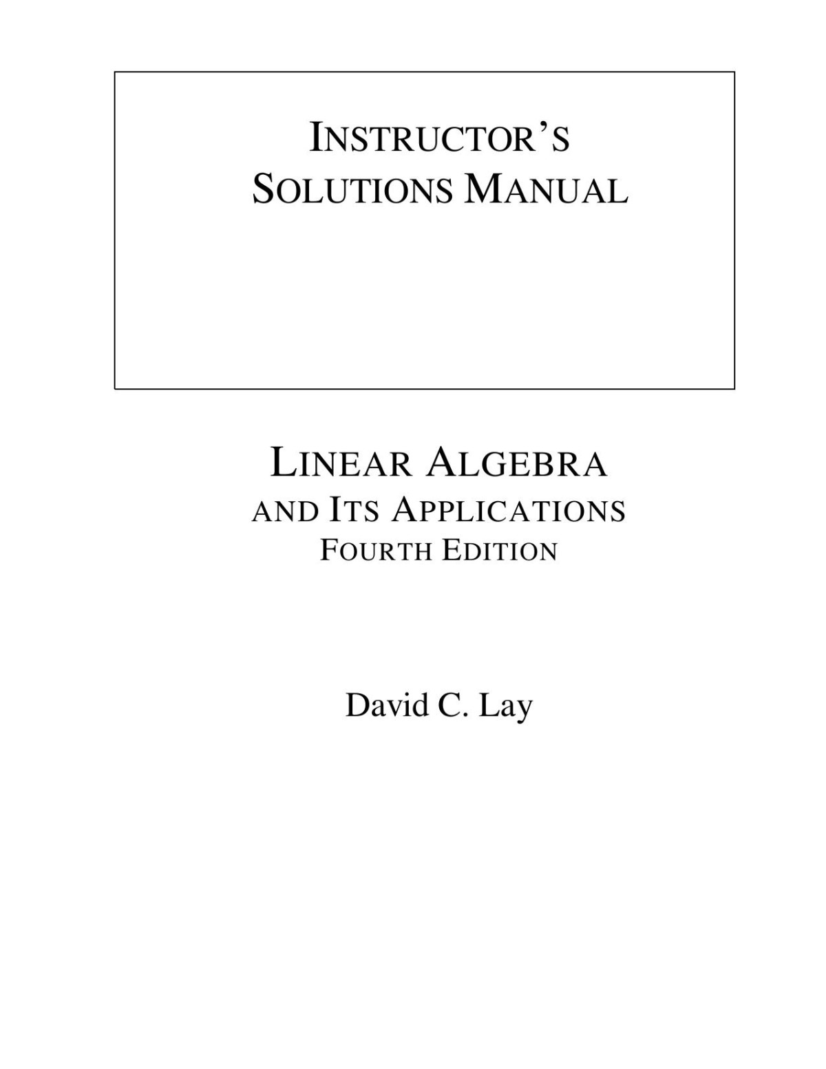 Instructors Solutions Manual Linear Algebra And Its Applications 4th Edition 4th Edition David C Lay