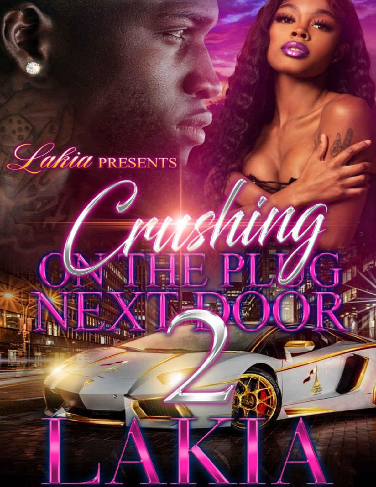 Crushing On The Plug Next Door 2 Finale Lakia