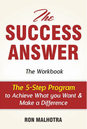 The Success Answer Workbooks Ron Malhotra