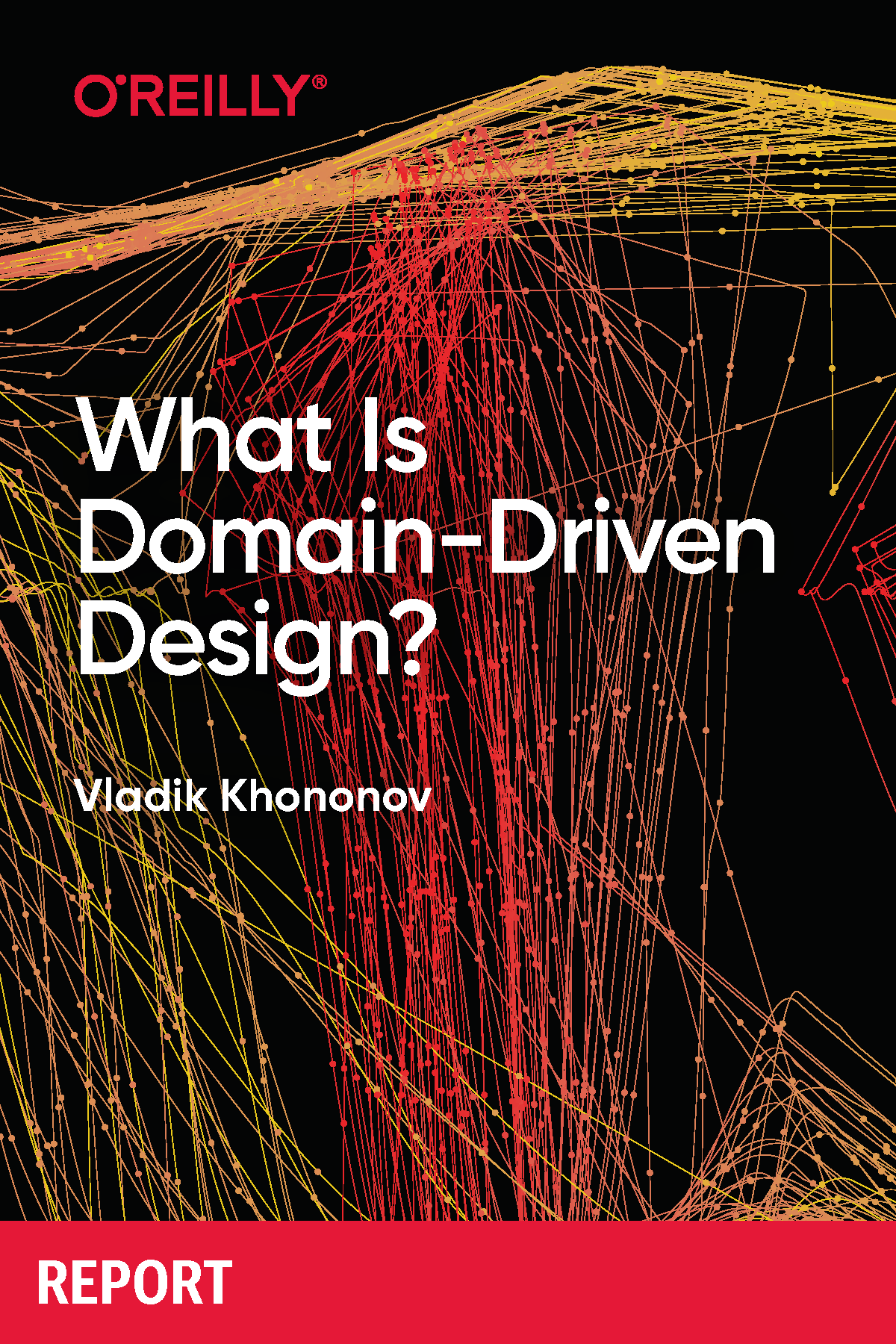 What Is Domaindriven Design Vladik Khononov