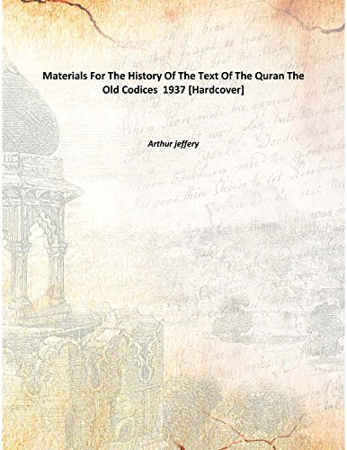 Materials For The History Of The Text Of The Quran The Old Codices 1937 Hardcover Arthur Jeffery
