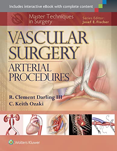 Master Techniques In Surgery Vascular Surgery Arterial Procedures First Edition Darling Iii