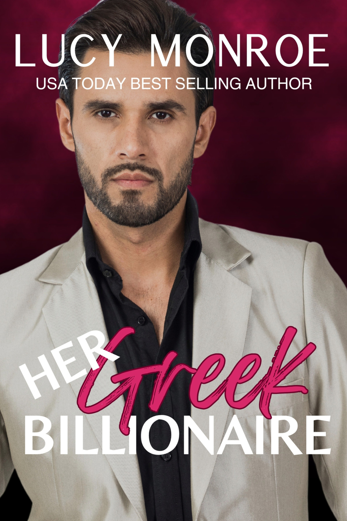 Her Greek Billionaire Passionate Billionaires Royals Monroe