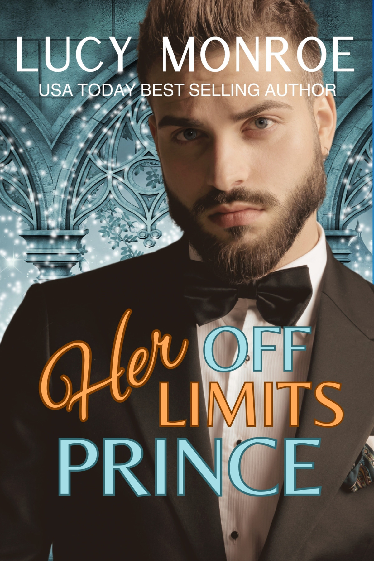 Her Off Limits Prince Passionate Contemporary Romance Passionate Billionaires Royals Lucy Monroe