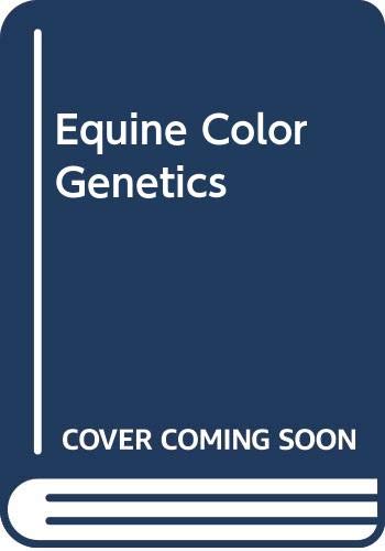 Equine Color Genetics 4th D Phillip Sponenberg Rebecca Bellone
