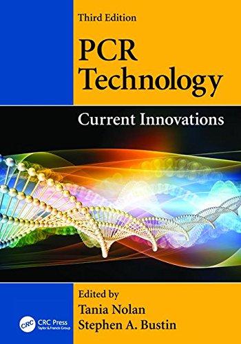 Pcr Technology 3rd Edition Tania Nolan Stephen A Bustin