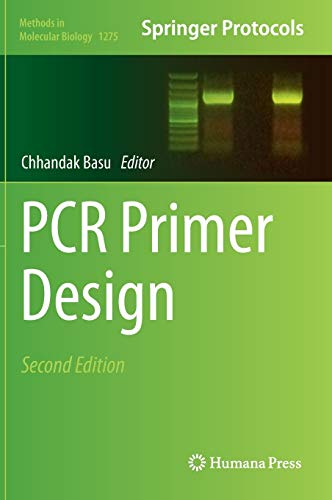Pcr Primer Design Methods In Molecular Biology 1275 2nd Ed 2015 Basu
