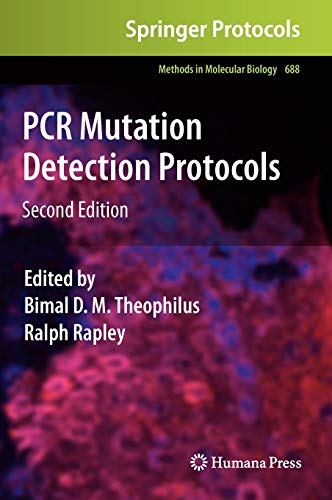 Pcr Mutation Detection Protocols Methods In Molecular Biology 688 2nd Ed 2011 Bimal Dm Theophilus