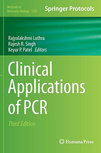 Clinical Applications Of Pcr Methods In Molecular Biology 1392 3rd Ed 2016 Rajyalakshmi Luthra