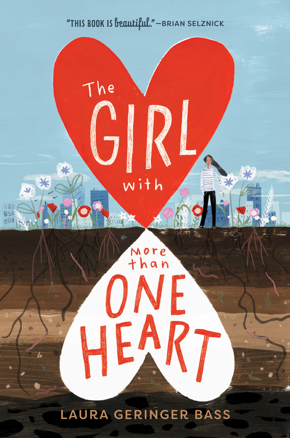 The Girl With More Than One Heart Laura Geringer Bass