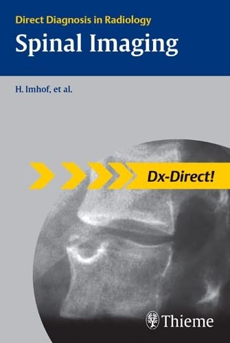 Spinal Imaging Direct Diagnosis In Radiology 1st Edition Imhof