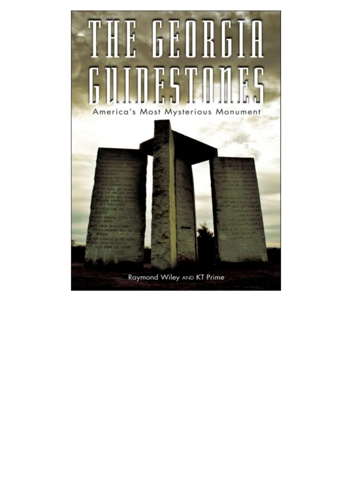 The Georgia Guidestones Raymond Wiley