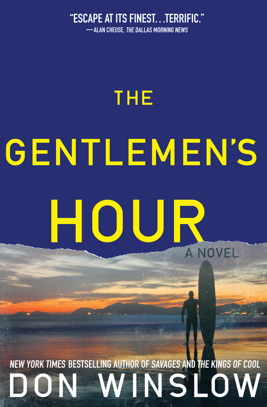 The Gentlemens Hour Don Winslow