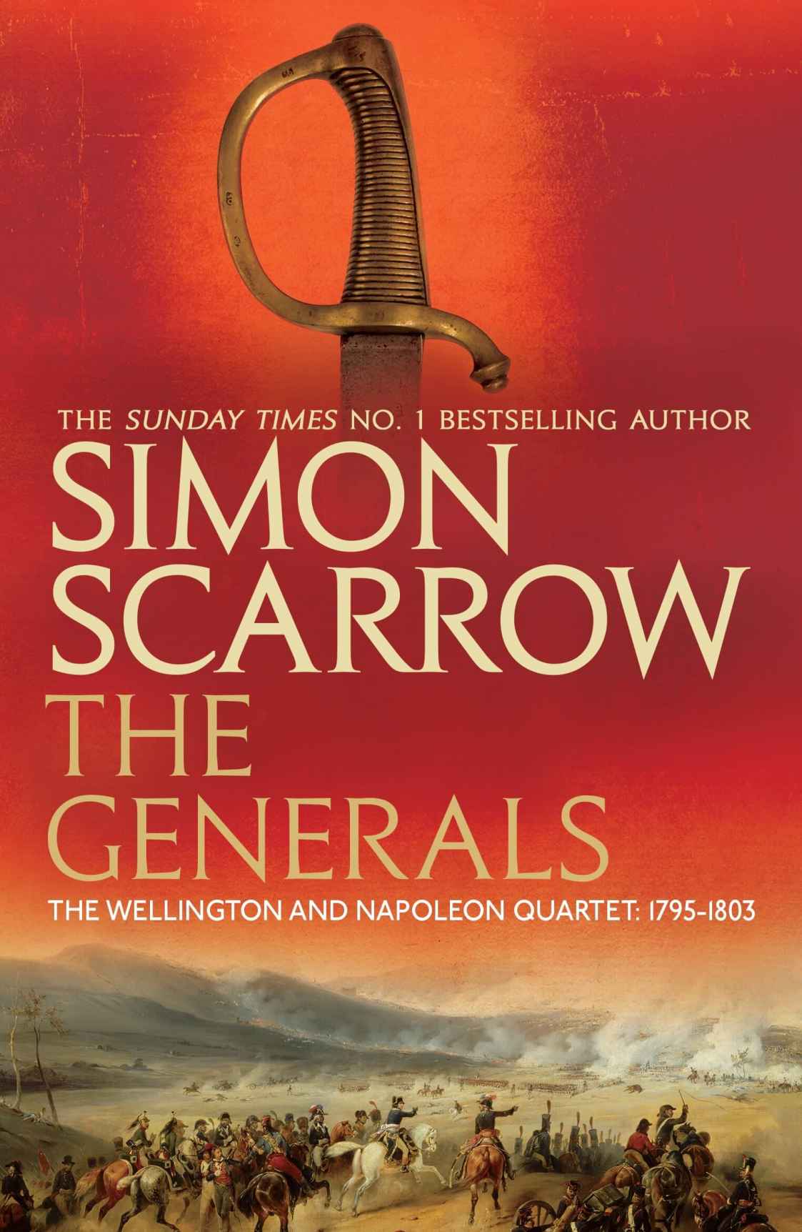 The Generals Wellington And Napoleon 2 Simon Scarrow