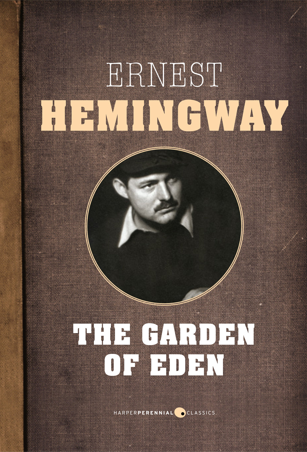 The Garden Of Eden Ernest Hemingway