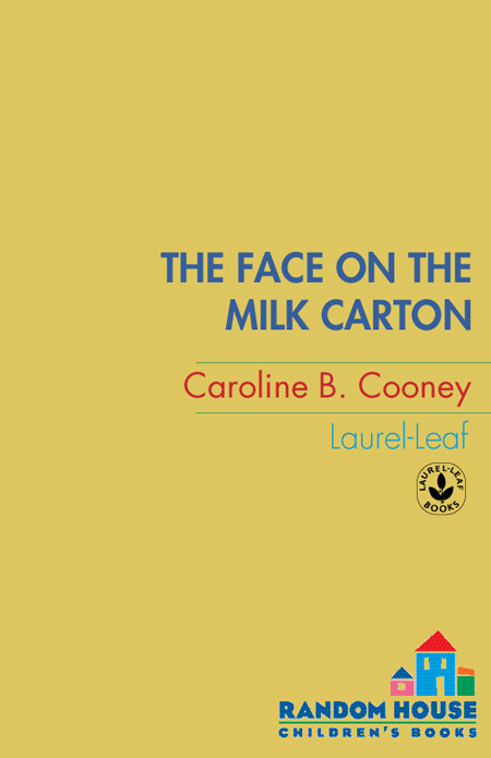 The Face On The Milk Carton Janie Johnson Book 1 Reprint Cooney