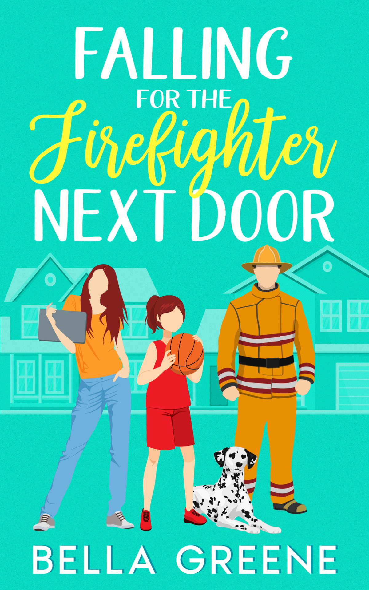 Falling For The Firefighter Next Door An Opposites Attract Clean Romance Bella Greene