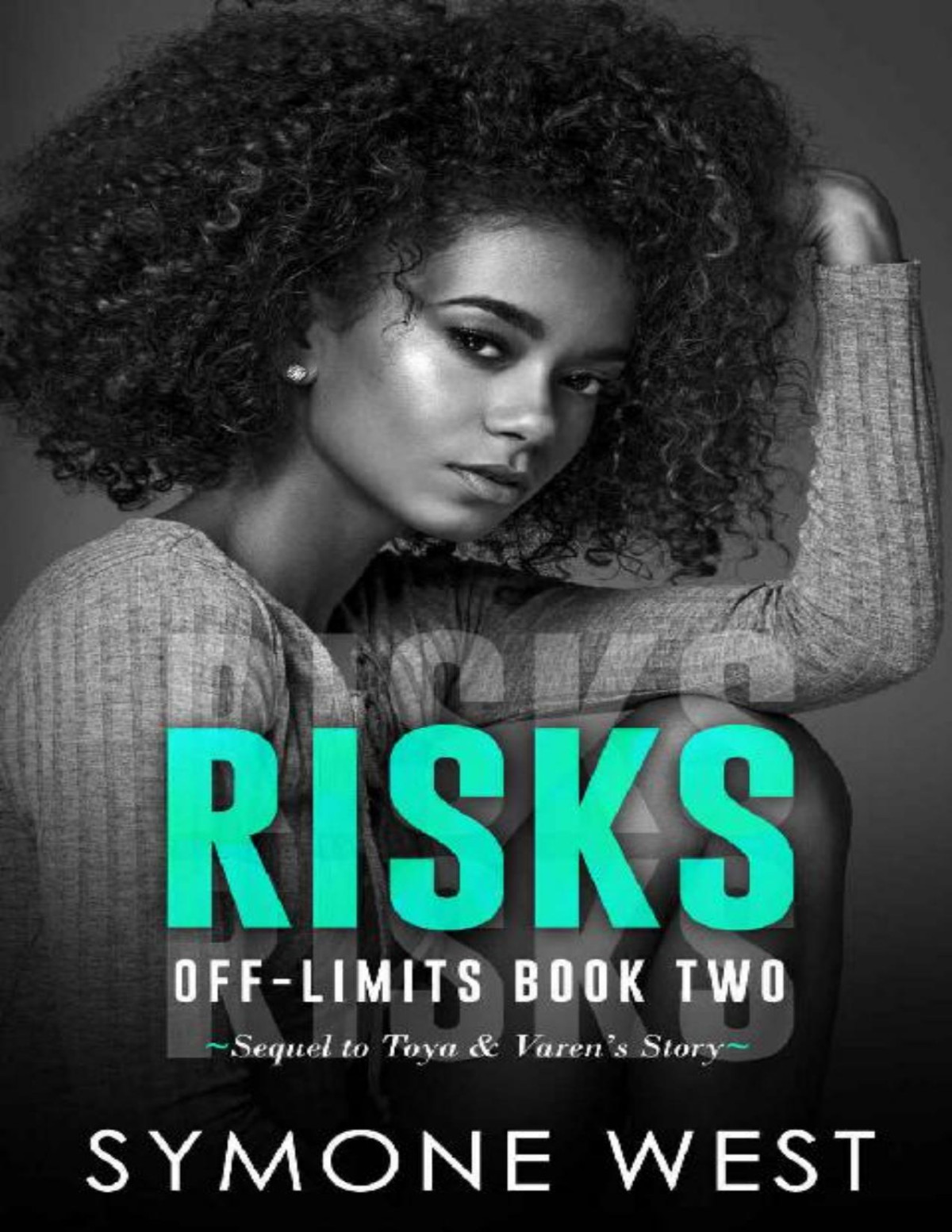 Risks Offlimits Book 2 Symone West