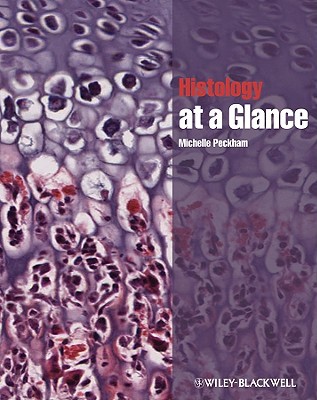 Istology At A Glance Pb 2011 1st Edition Peckham Michelle