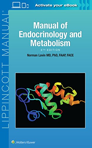 Manual Of Endocrinology And Metabolism Lippincott Manual Series Fifth Lavin Md Phd