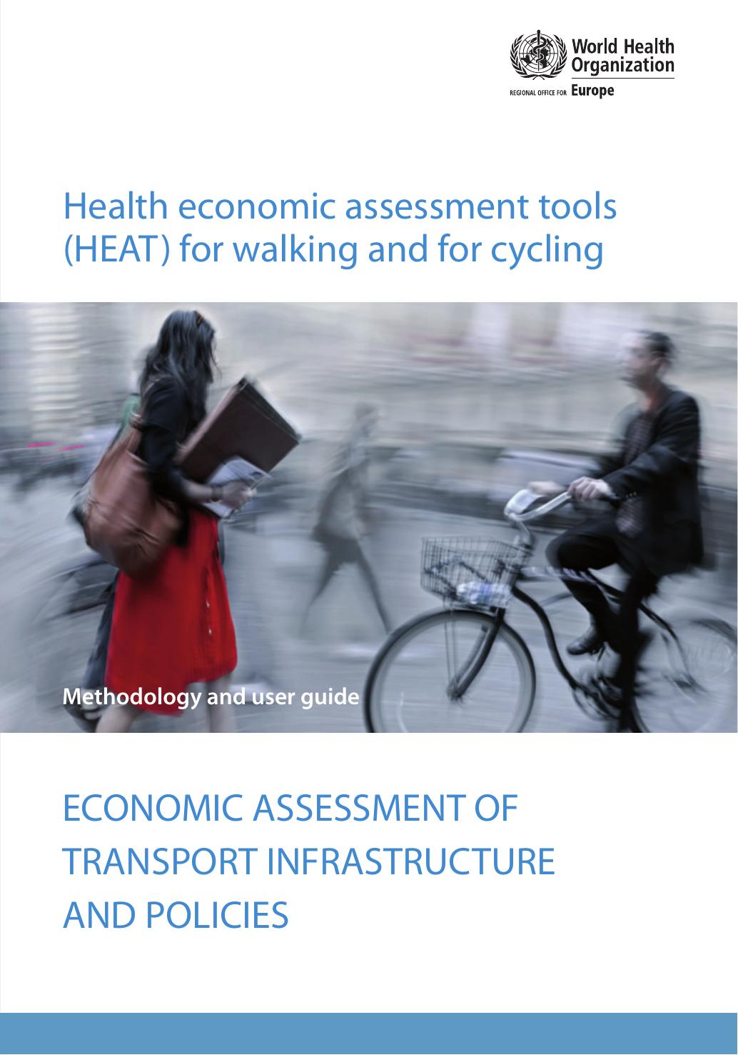 Health Economic Assessment Tools Heat For Walking And For Cycling World Health Organization