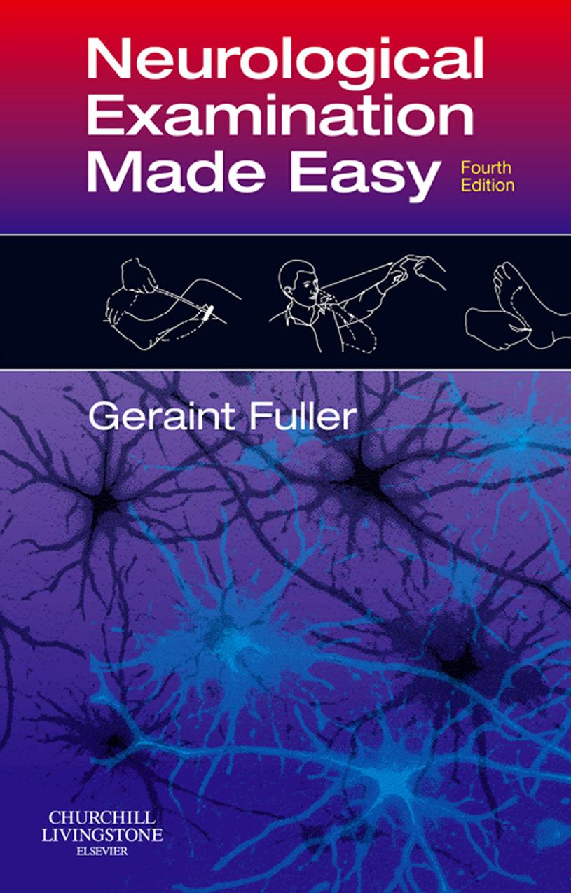 Neurological Examination Made Easy 4th Edition Fuller Md Frcp