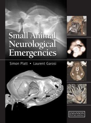 Small Animal Neurological Emergencies 2nd Edition Platt Simon