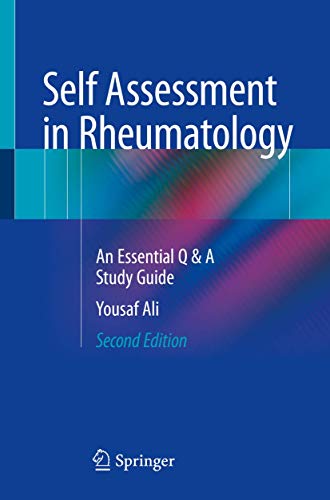 Self Assessment In Rheumatology An Essential Q A Study Guide 2nd Ed 2018 Yousaf Ali