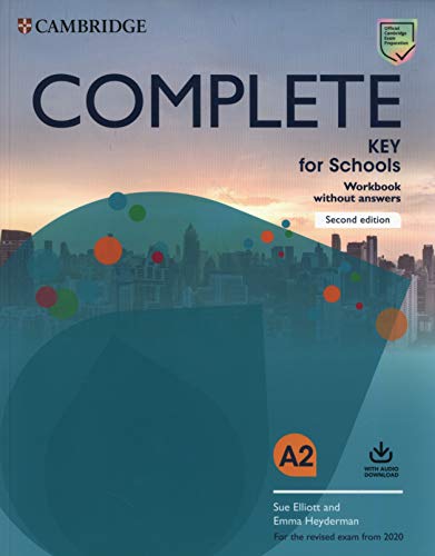 Complete Key For Schools Students Book Without Answers With Online Workbook 2nd Edition 2nd Edition David Mckeegan