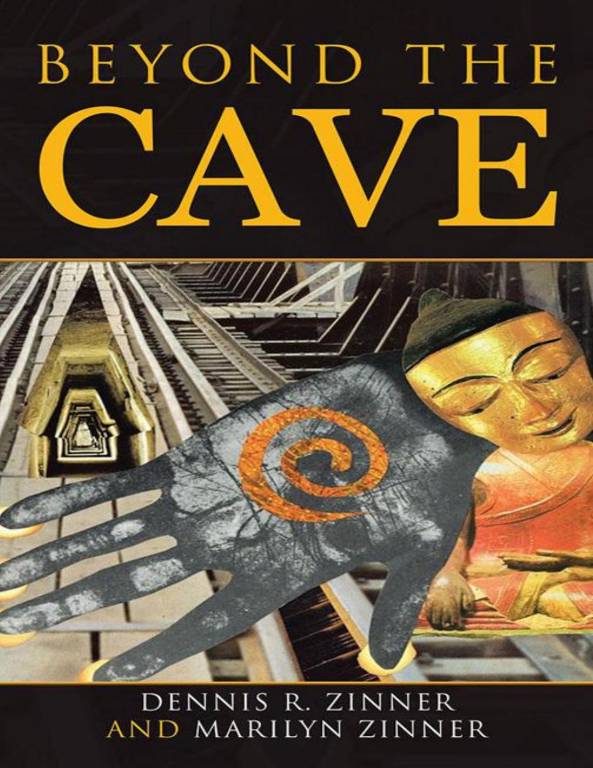 Beyond The Cave 1st Edition Zinner Dennis Zinner Marilyn