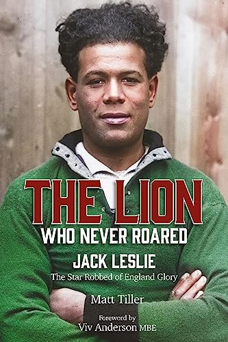 The Lion Who Never Roared The Star Robbed Of England Glory Tiller