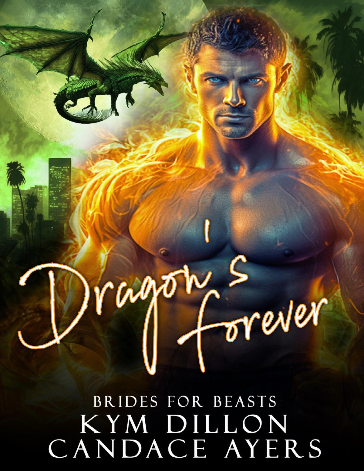 Dragons Forever Arranged Marriage Billionaire Short Romance Brides For Beasts Dragons Book 1 Candace Ayers Kym Dillon