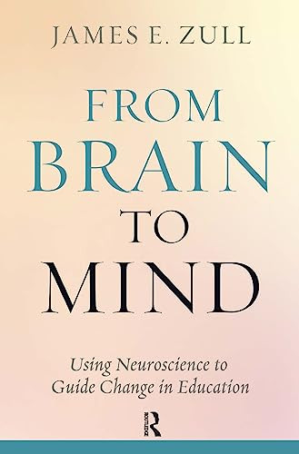 From Brain To Mind 1st Edition Zull James E