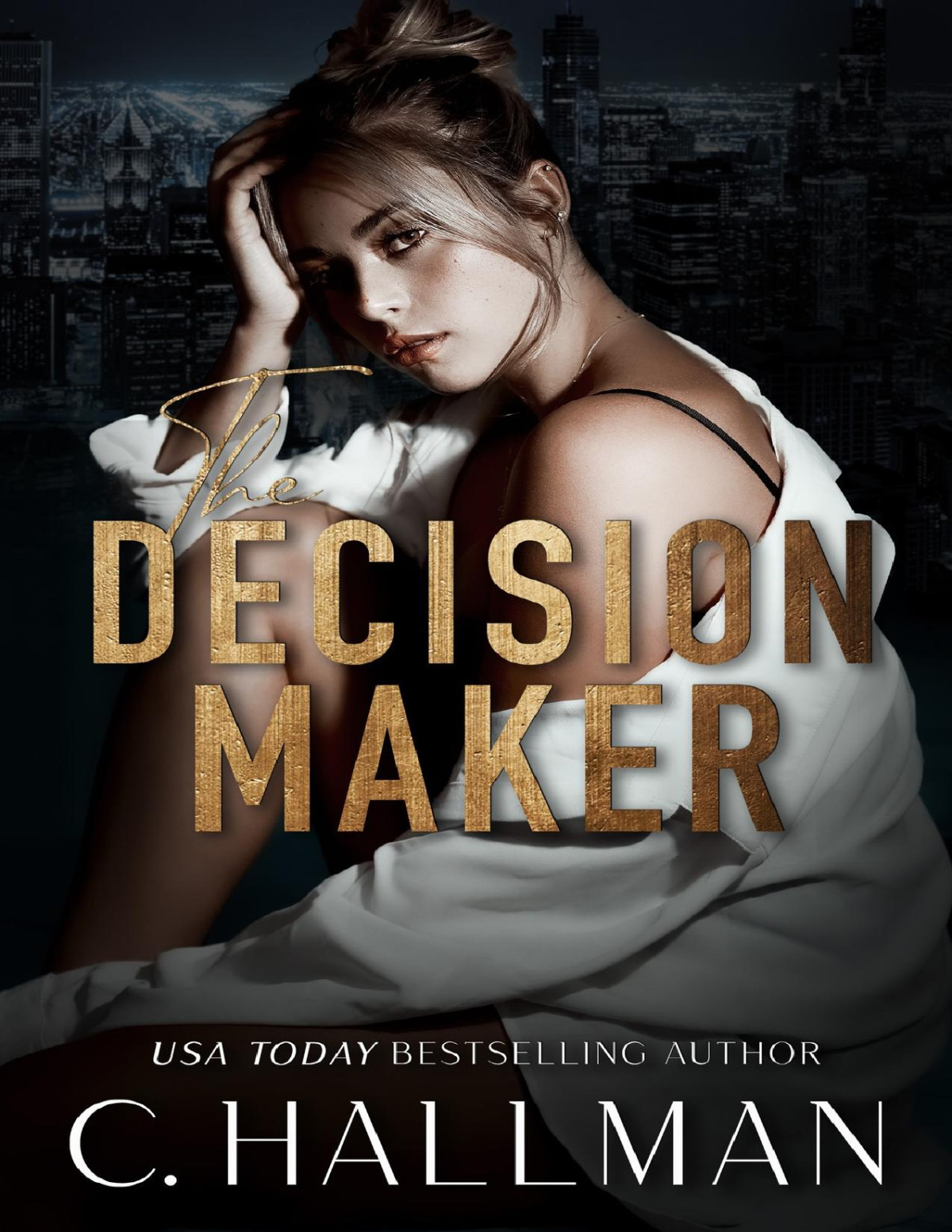 The Decision Maker C Hallman