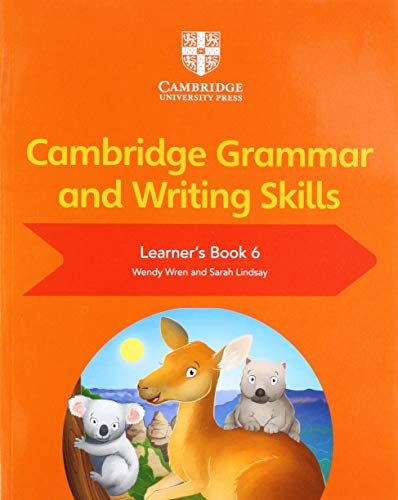 Cambridge Grammar And Writing Skills Learners Book 6 New Wren