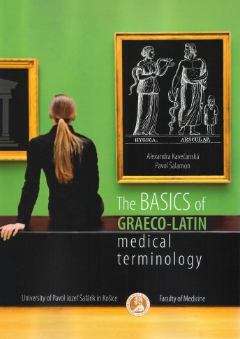 The Basics Of Graeco Latin Medical Terminology Alexandra Kaveansk