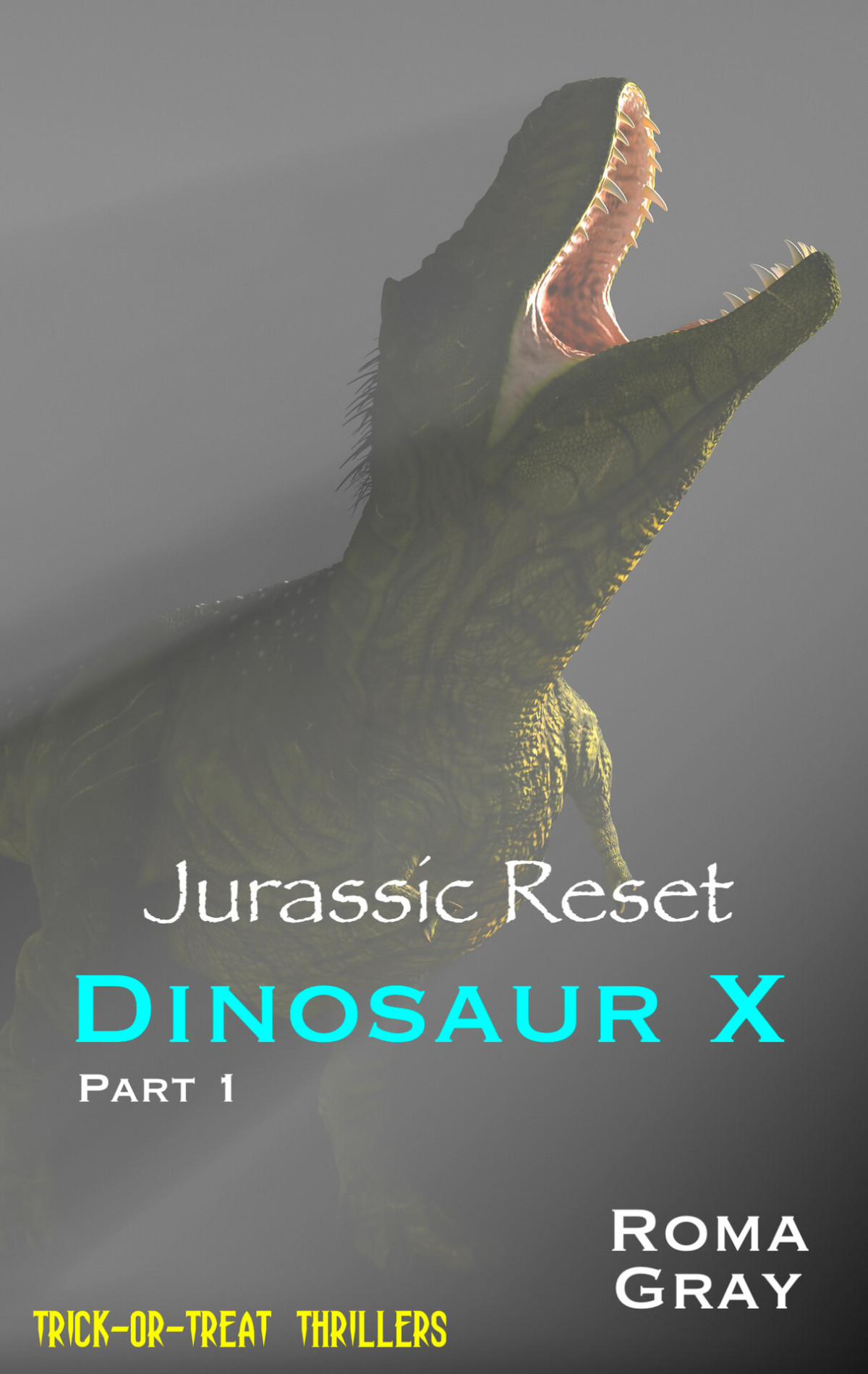 Jurassic Reset Dinosaur X Part 1 Roma Gray