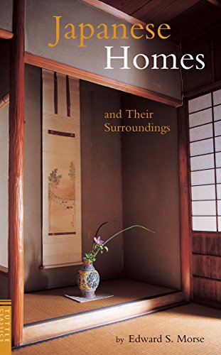 Japanese Homes And Their Surroundings Tuttle Classics New Edition Morse