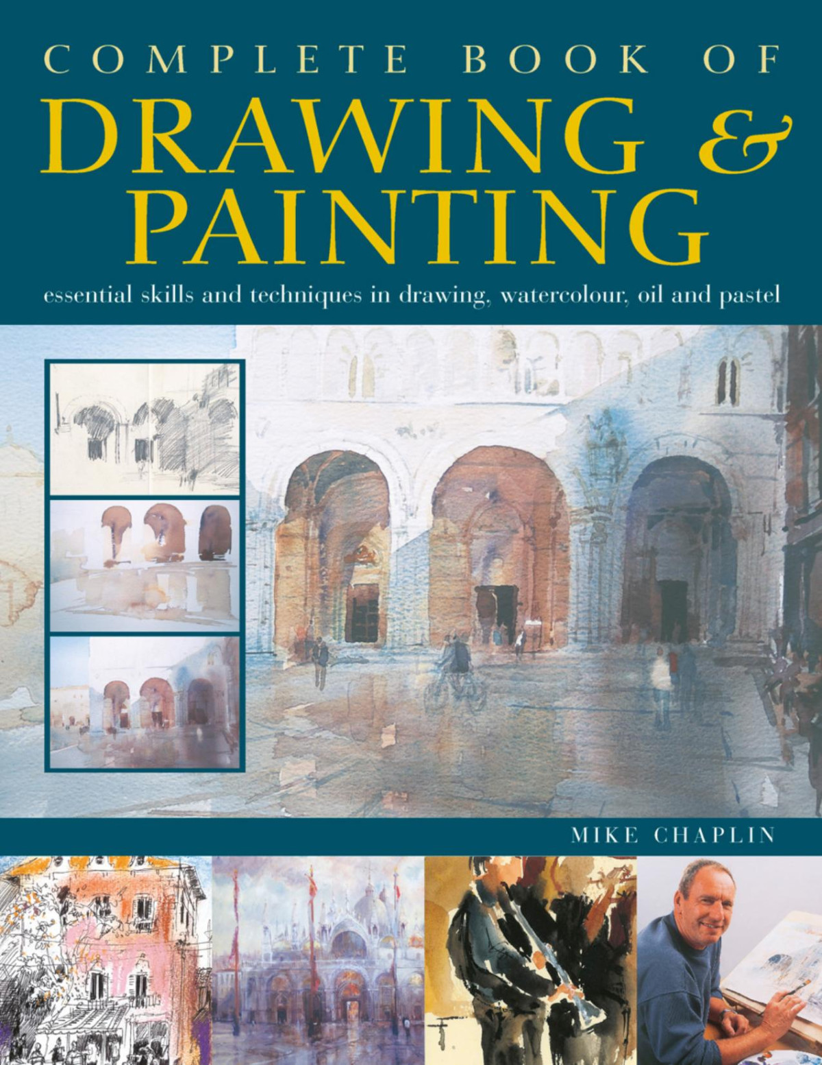 Complete Book Of Drawing Painting Essential Skills And Techniques In Drawing Watercolour Oil And Pastel Diana Vowels