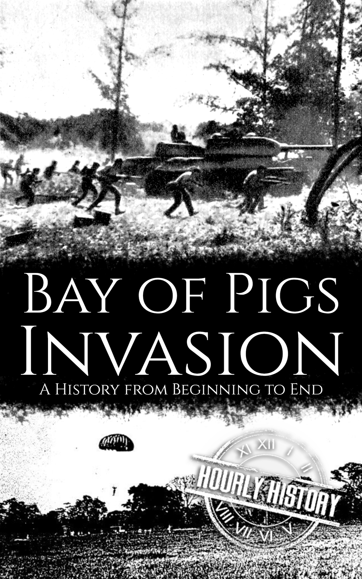 Bay Of Pigs Invasion A History From Beginning To End The Cold War History