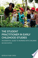The Student Practitioner In Early Childhood Studies 2nd Edition Ruoates