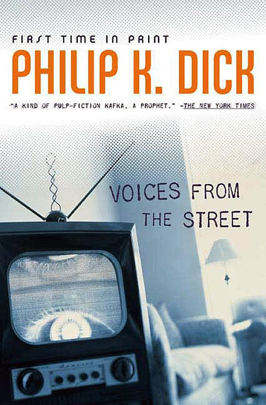 Voices From The Street Philip K Dick