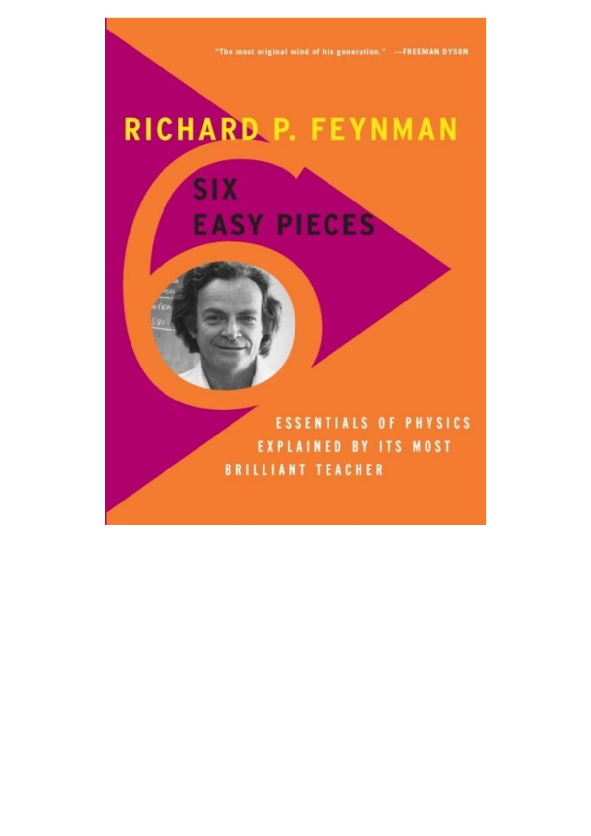 Six Easy Pieces Richard P Feynman