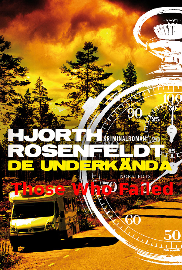 Those Who Failed Hjorth Rosenfeldt