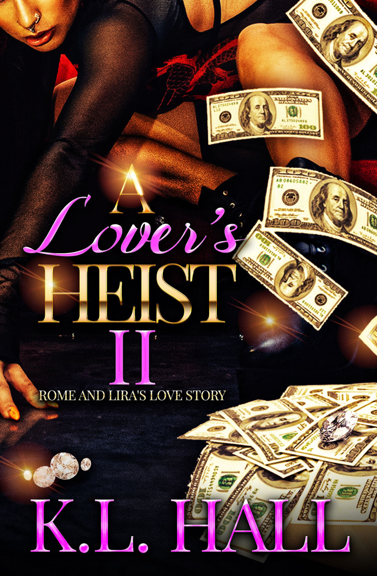 A Lovers Heist Ii Rome And Liras Love Story Heist Of Hearts Book 2 Hall