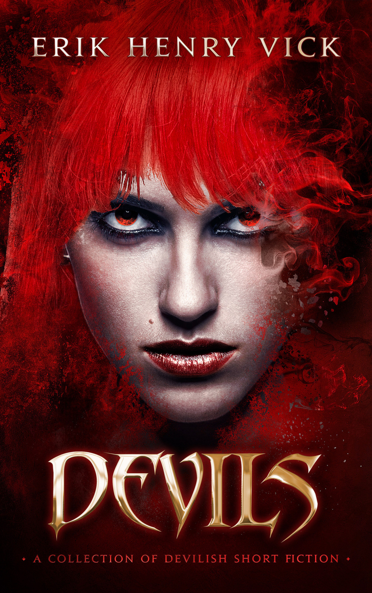 Devils A Collection Of Devilish Short Fiction Vick Erik Henry